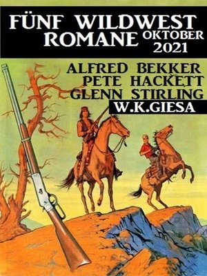 cover image of Fünf Wildwest-Romane Oktober 2021